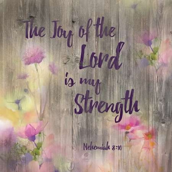 Joy Of The Lord Poster Print by Brown Victoria Brown-VARPDXVBSQ079A Image 1