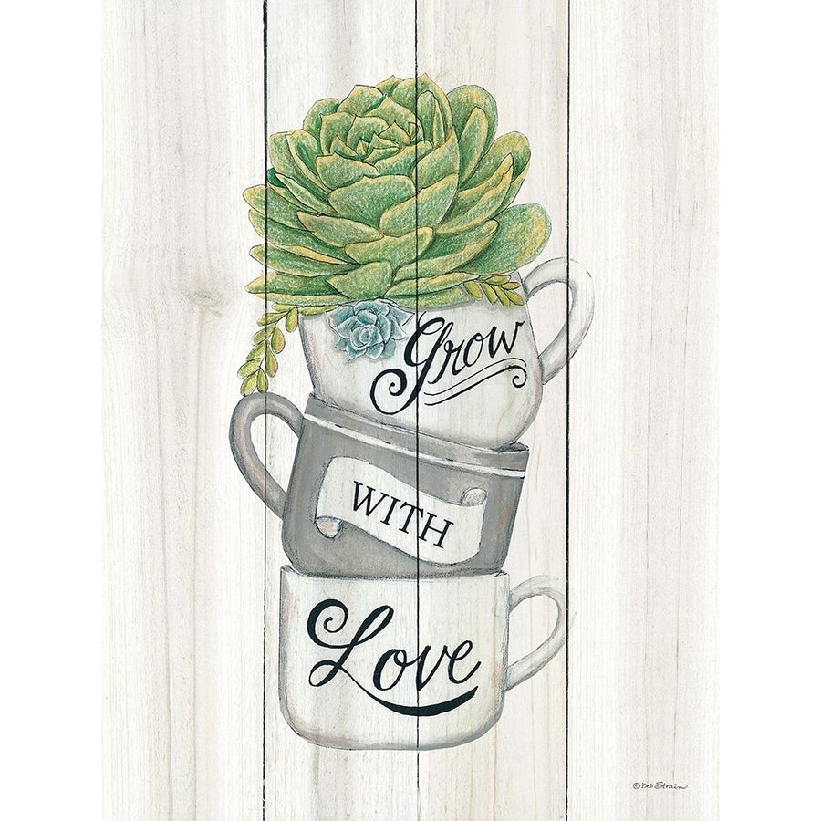 Grow with Love Succulents Poster Print by Deb Strain-VARPDXDS1494 Image 1