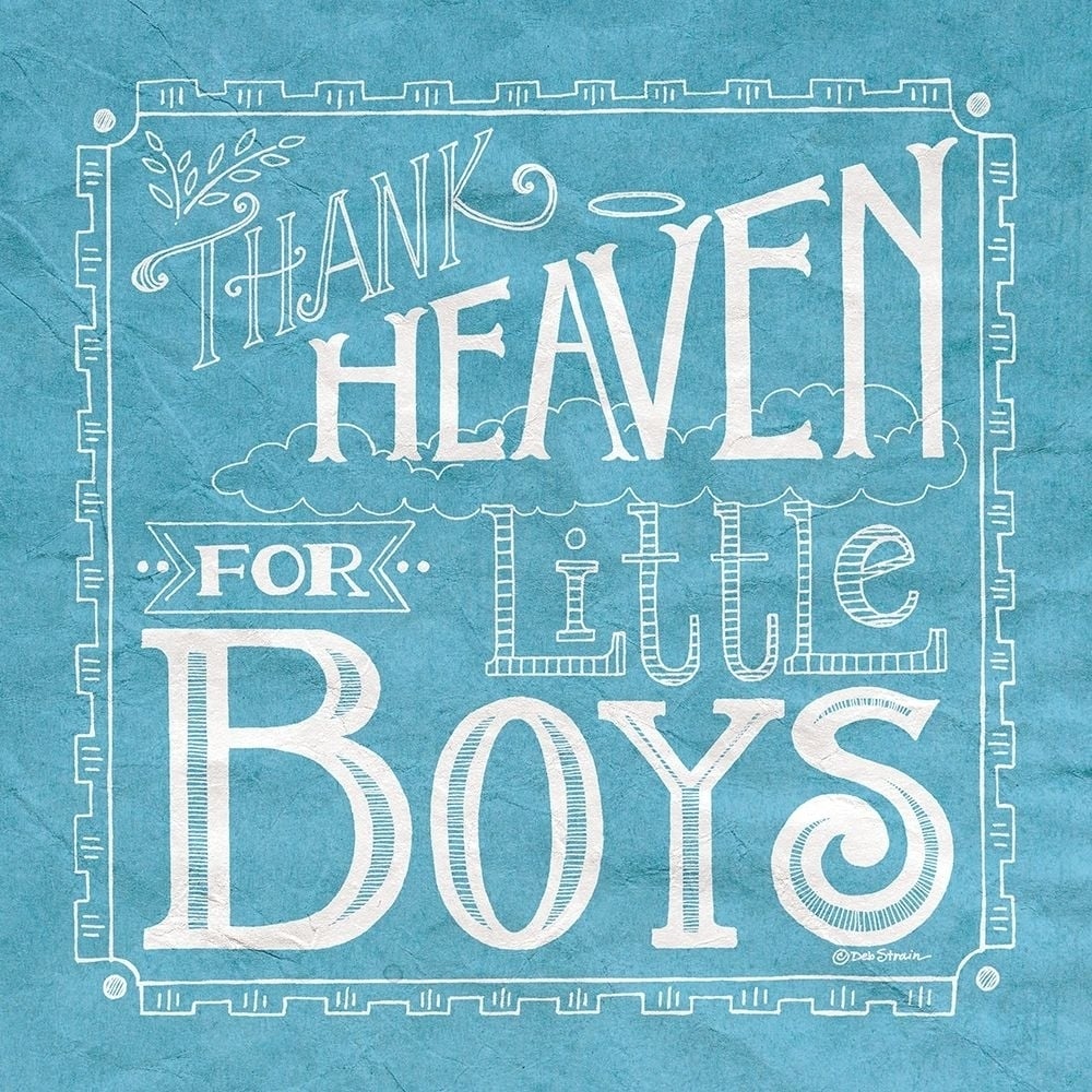 Thank Heaven for Little Boys Poster Print by Deb Strain-VARPDXDS603 Image 1