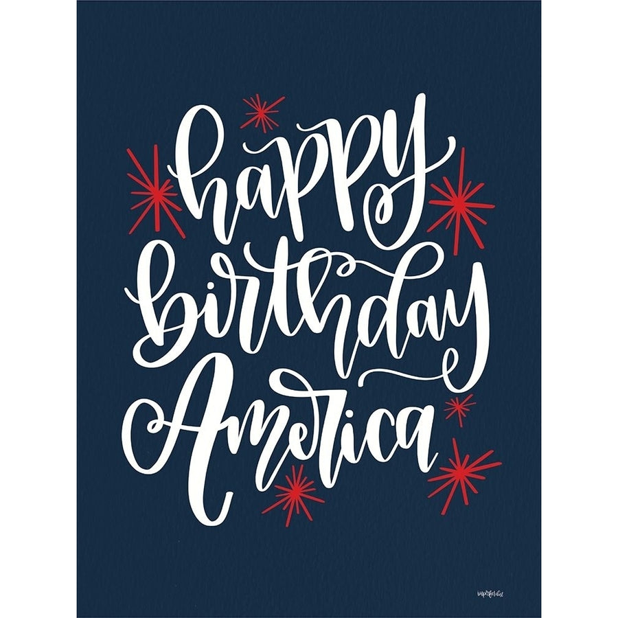 Happy Birthday America Poster Print by Imperfect Dust Imperfect Dust-VARPDXDUST573 Image 1