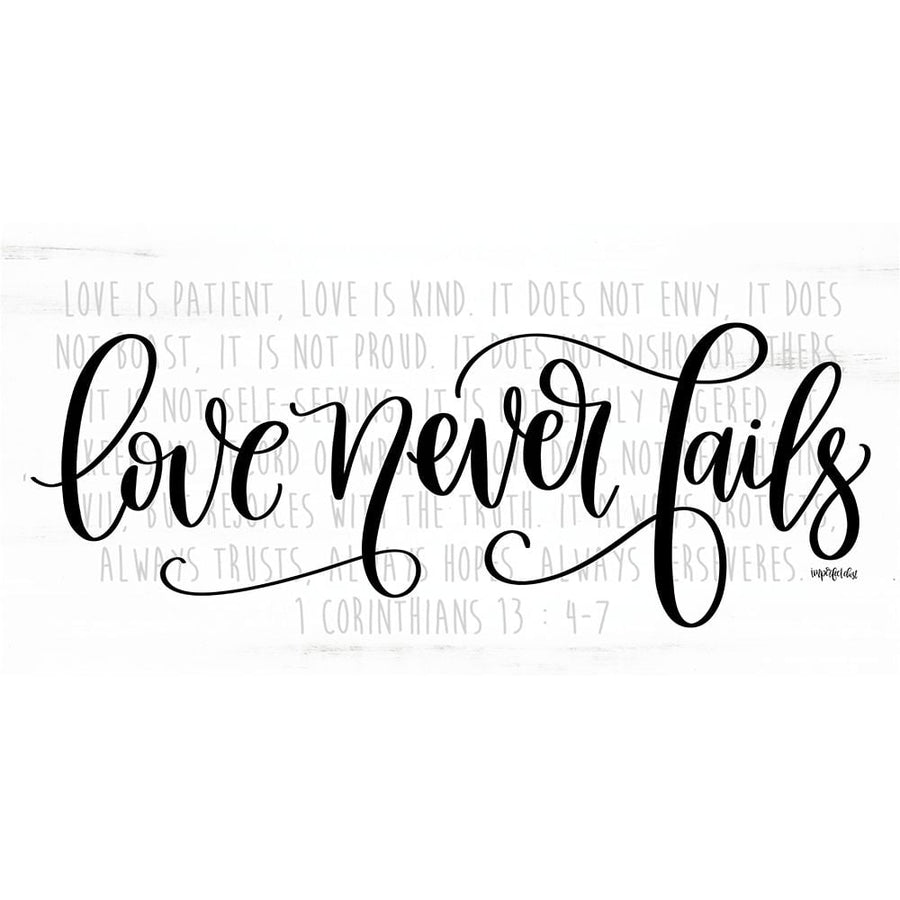 Love Never Fails Poster Print by Imperfect Dust Imperfect Dust-VARPDXDUST391 Image 1