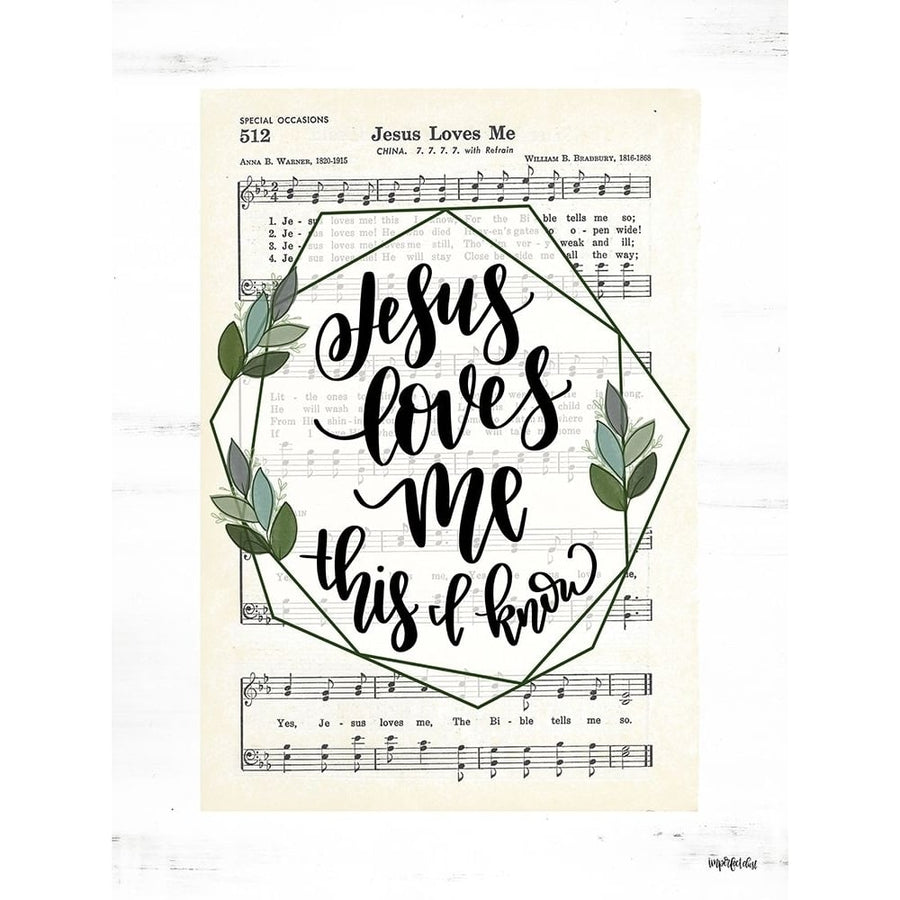 Jesus Loves Me Poster Print by Imperfect Dust Imperfect Dust-VARPDXDUST443 Image 1