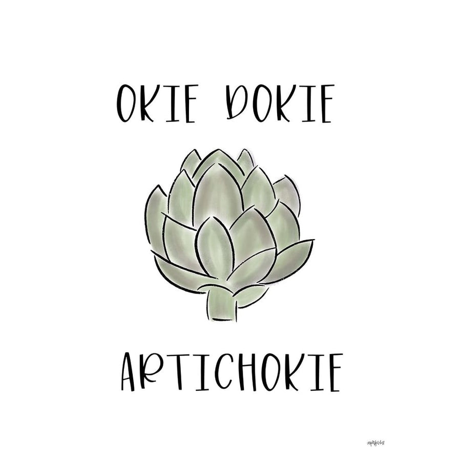 Okie Dokie Artichokie Poster Print by Imperfect Dust Imperfect Dust-VARPDXDUST637 Image 1