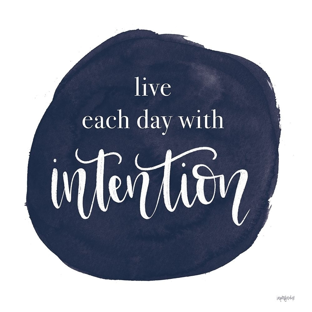 Intention Poster Print by Imperfect Dust Imperfect Dust-VARPDXDUST655 Image 1