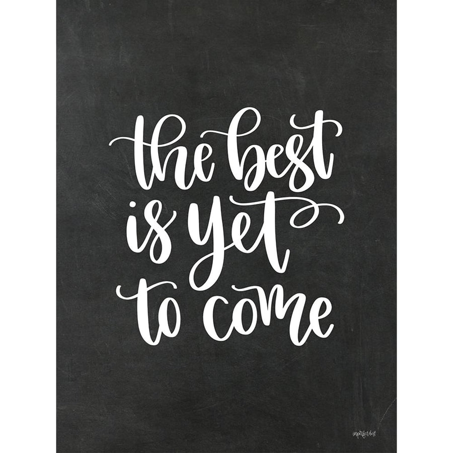 The Best is Yet to Come by Imperfect Dust-VARPDXDUST785 Image 1