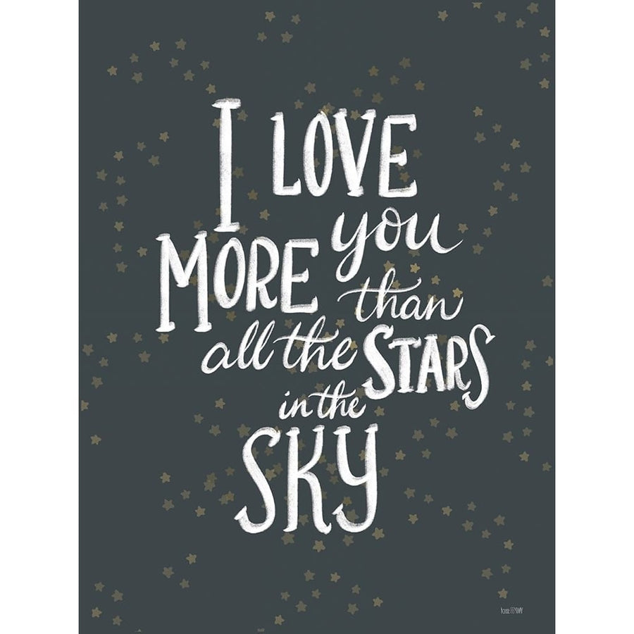 I Love You More Poster Print - House Fenway-VARPDXFEN729 Image 1