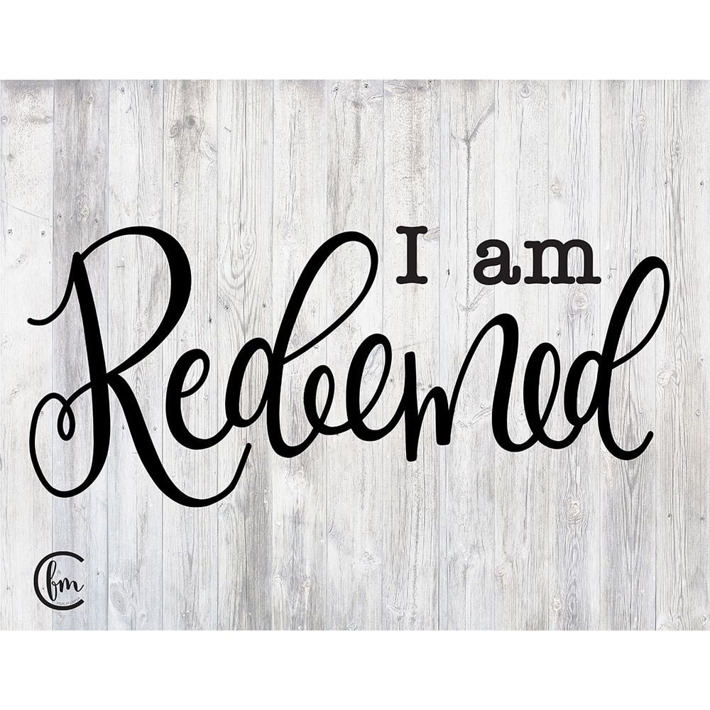 I am Redeemed Poster Print by Fearfully Made Creations Fearfully Made Creations-VARPDXFMC145 Image 1