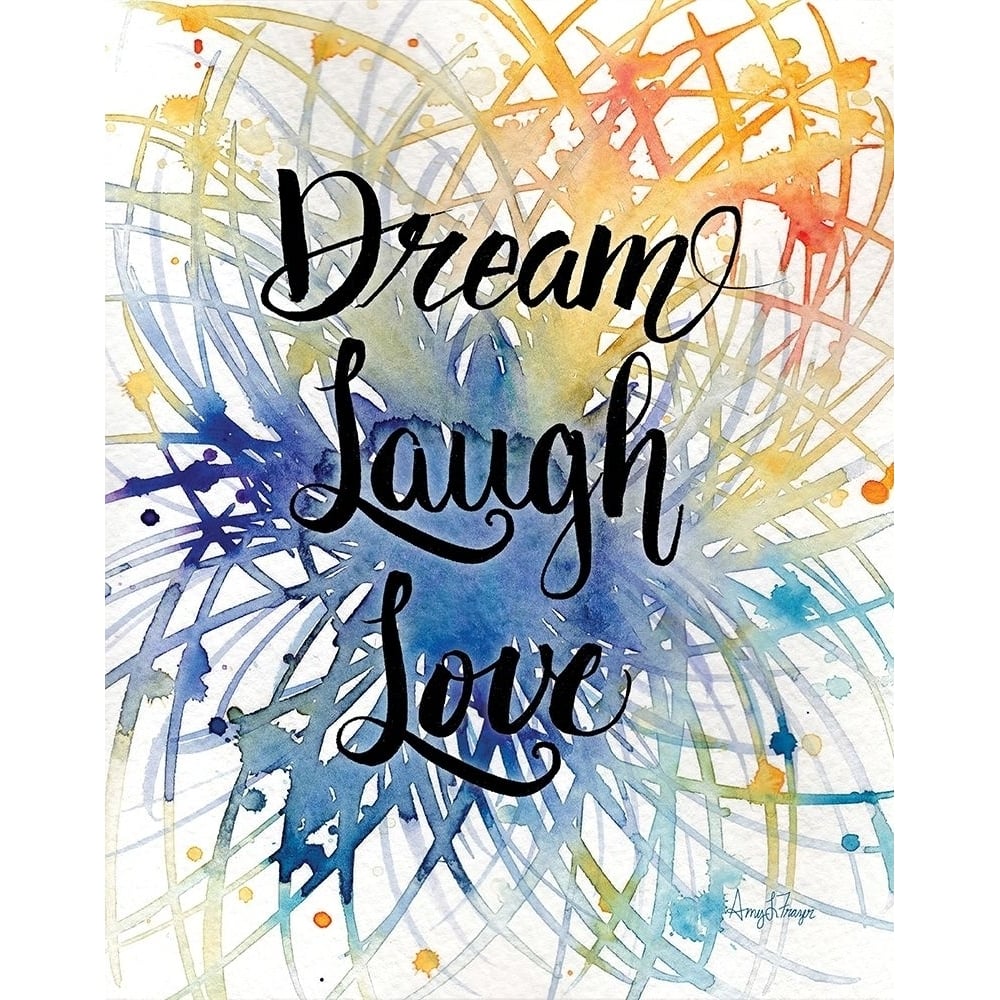 Dream Laugh Love Poster Print by Amy Frazer-VARPDXFZR104 Image 1