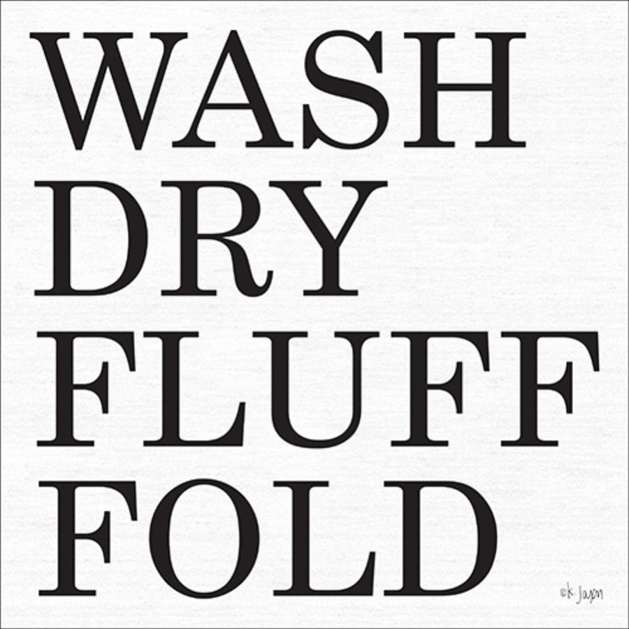 Wash-Dry-Fluff-Fold Poster Print by Jaxn Blvd. Jaxn Blvd.-VARPDXJAXN129 Image 1