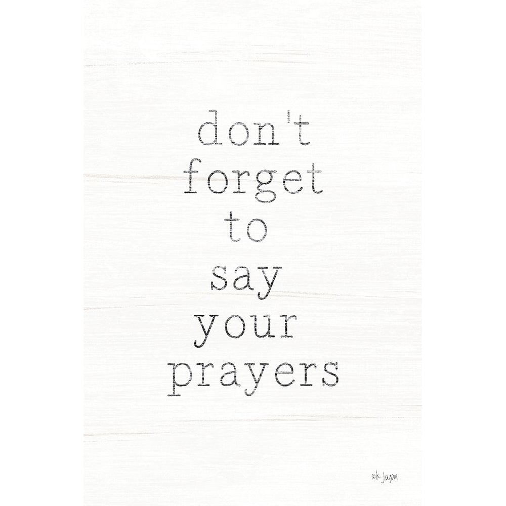 Say Your Prayers Poster Print by Jaxn Blvd. Jaxn Blvd.-VARPDXJAXN291 Image 1