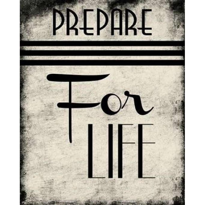 Prepare For Life Poster Print by Jace Grey-VARPDXJGRC098C Image 2