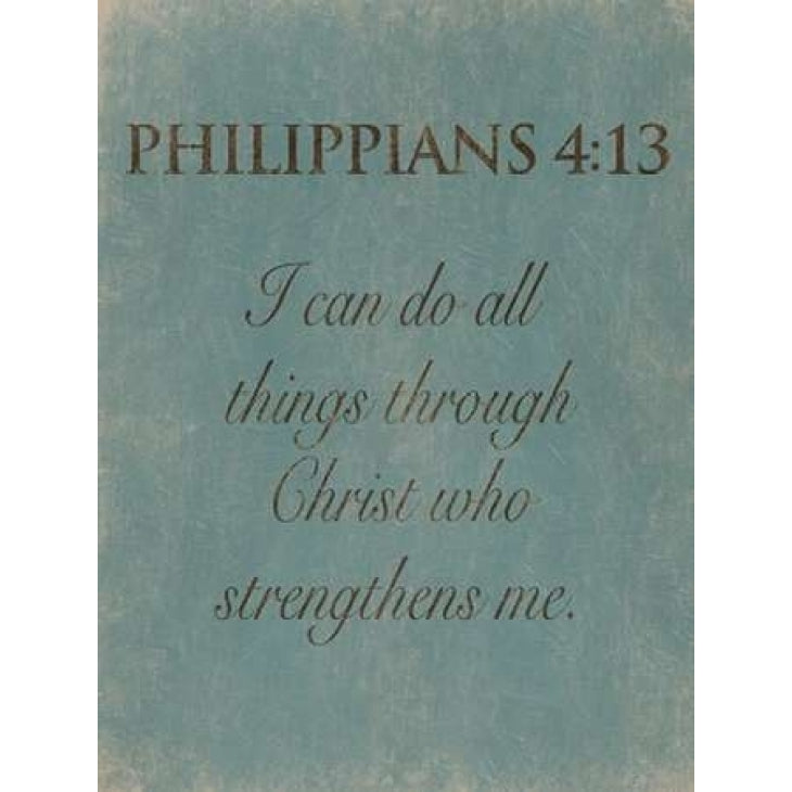 Philippians 413 Poster Print by Jace Grey-VARPDXJGRC254B Image 1