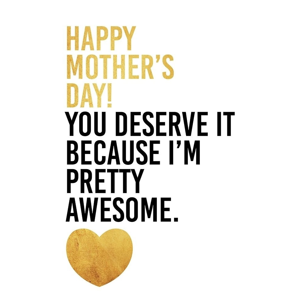 Mothers Awesome Gold Poster Print by Jace Grey-VARPDXJGRC747A Image 1