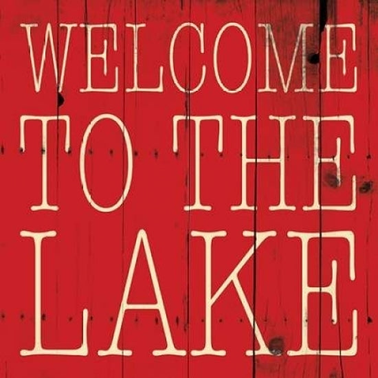 Welcome To The Lake Poster Print by Jace Grey-VARPDXJGSQ260B2 Image 1