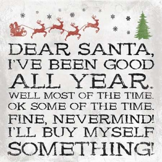 Dear Santa Nevermind clean Poster Print by Jace Grey-VARPDXJGSQ609A2 Image 1