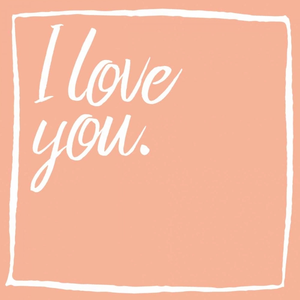 I Love You Poster Print by Jace Grey-VARPDXJGSQ868A Image 1