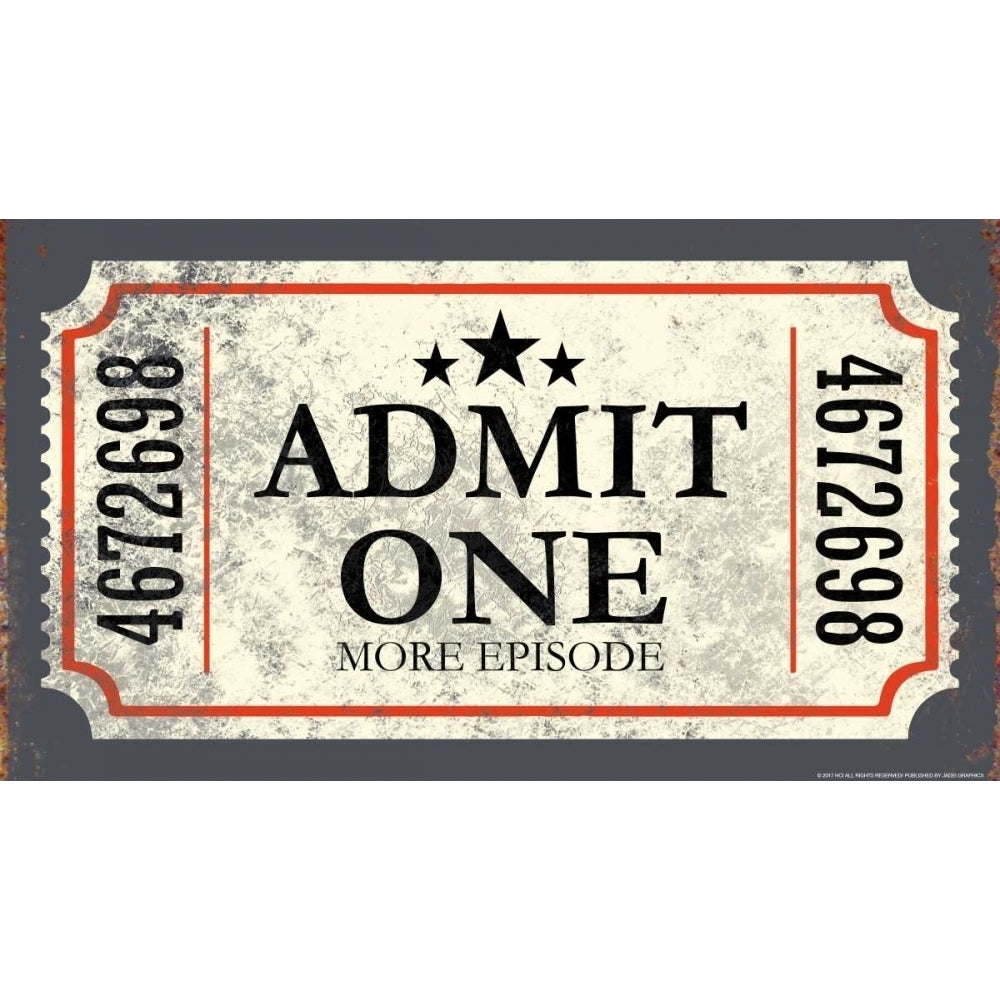 Admit One Poster Print by JJ Brando-VARPDXJJ81 Image 2