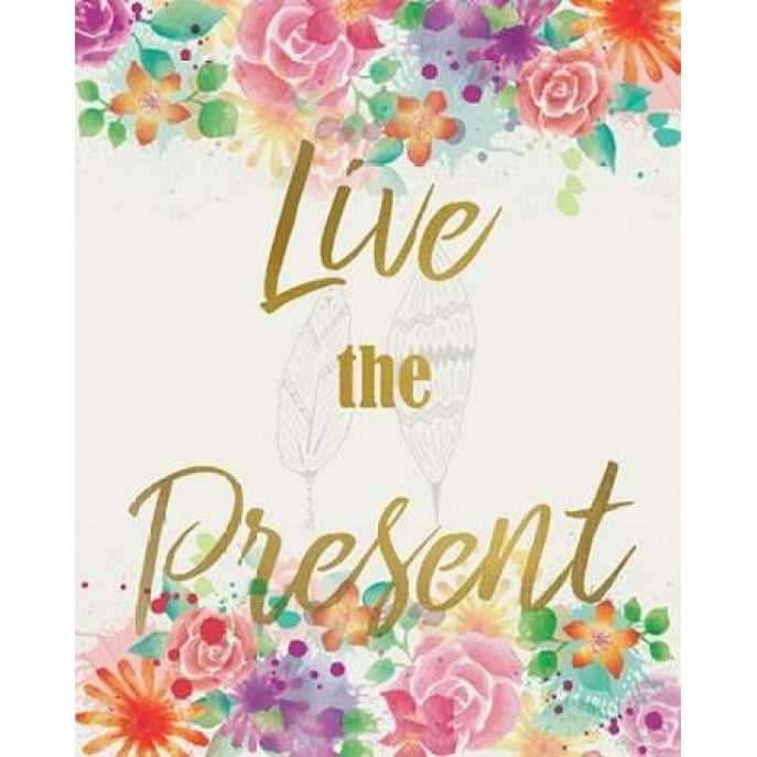 Live The Present Poster Print by Kimberly Allen-VARPDXKARC354C Image 1