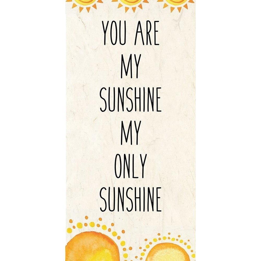 You Are My Sunshine A Poster Print by Allen Kimberly-VARPDXKARN024A Image 2