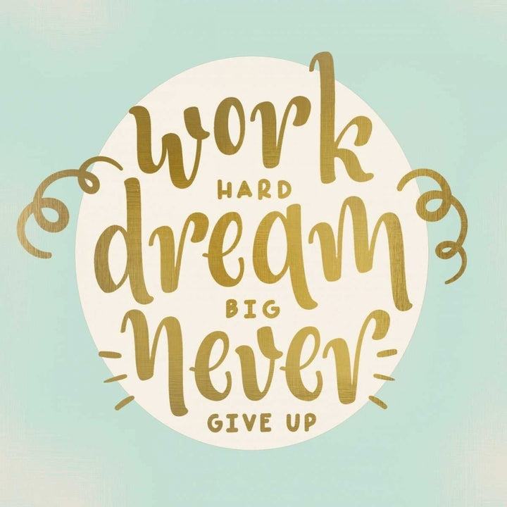 Work Dream Poster Print by Kimberly Allen-VARPDXKASQ462A Image 1