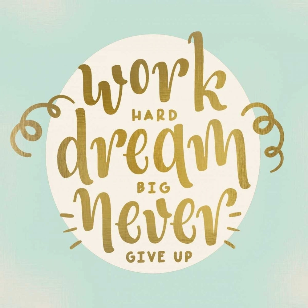 Work Dream Poster Print by Kimberly Allen-VARPDXKASQ462A Image 2