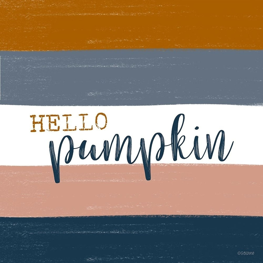 Hello Pumpkin Poster Print by Gigi Louise-VARPDXKBSQ020A Image 1