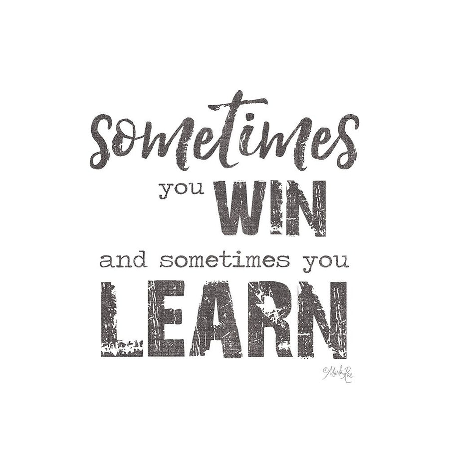 Sometimes You Win Poster Print by Marla Rae-VARPDXMAZ5510 Image 1