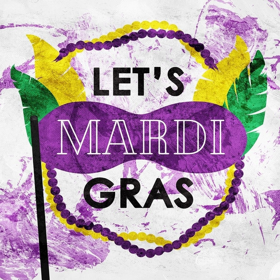 Lets Mardi Gras Poster Print by Mlli Villa-VARPDXMVSQ411A Image 1