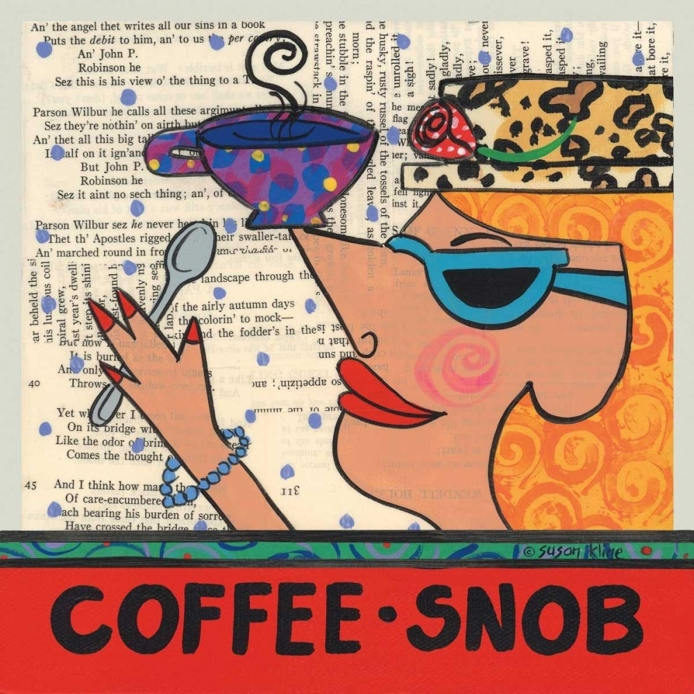 Coffee Snob Poster Print by Susan Kline-VARPDXSUS172 Image 1