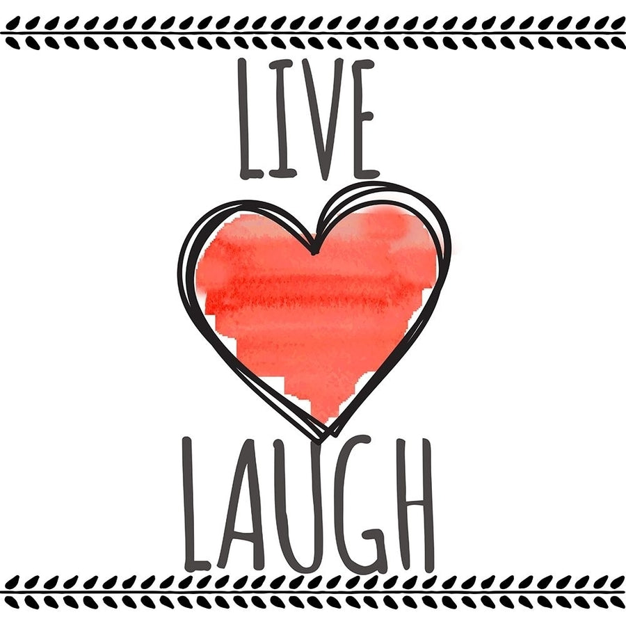 Live Love Laugh Poster Print by Taylor Greene-VARPDXTGSQ312D Image 1