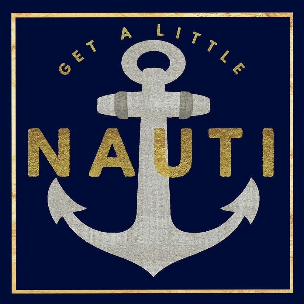 Get a Little Nauti in Navy Poster Print - GST-VARPDXGST1385 Image 1