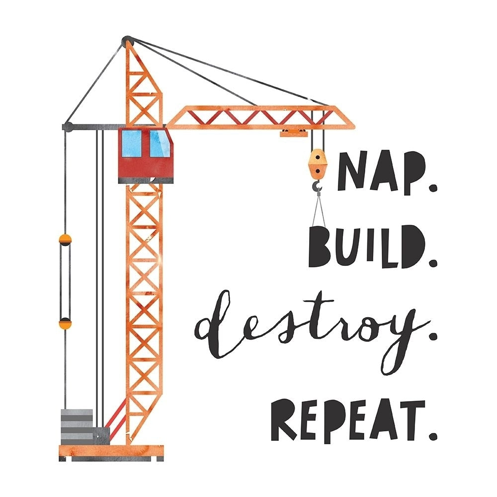 Nap Build Destroy Repeat by Jennifer McCully-VARPDXJMDSQ008A Image 1