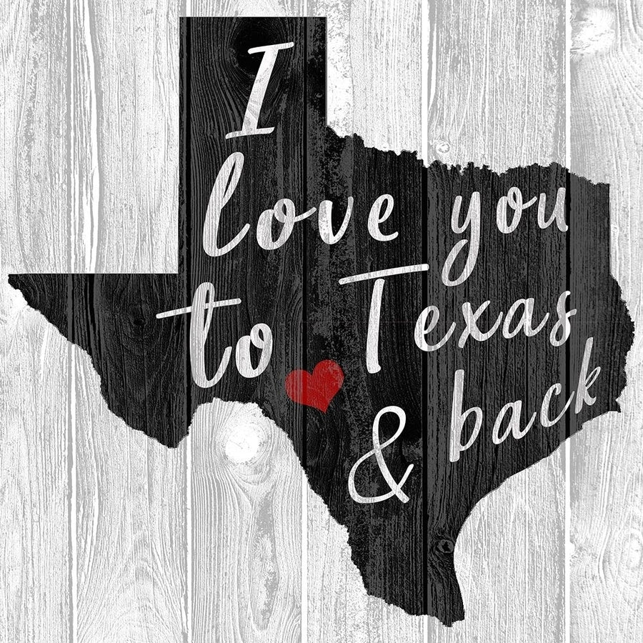 I Love You to Texas Poster Print by Allen Kimberly-VARPDXKASQ1005A Image 1