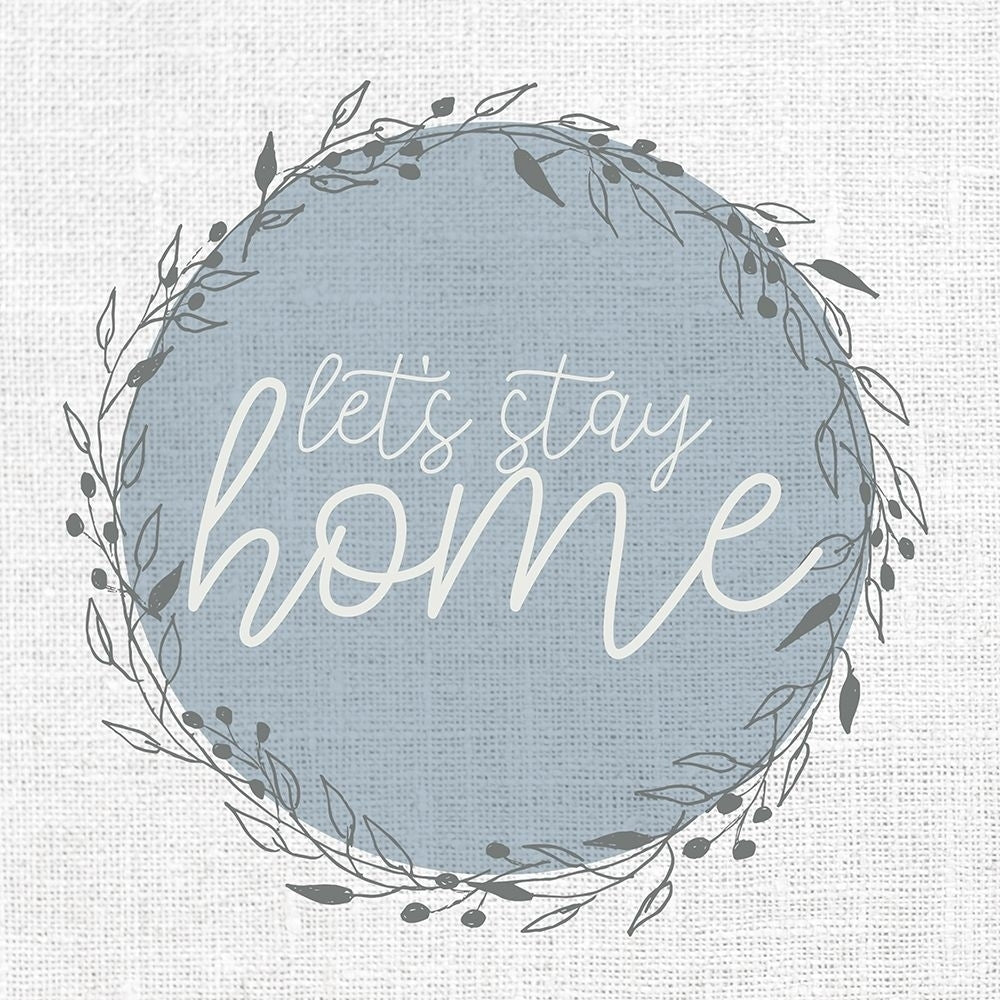 Lets Stay Home Circle by Kimberly Allen-VARPDXKASQ2486A Image 1