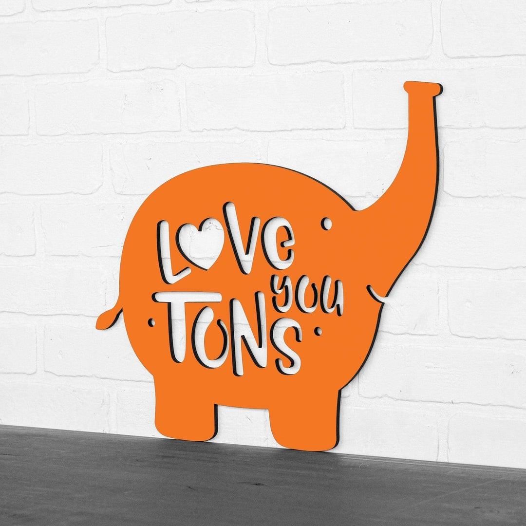 Spunky Fluff Love You Tons Decorative Wall Art Sign 15 Colors Image 8