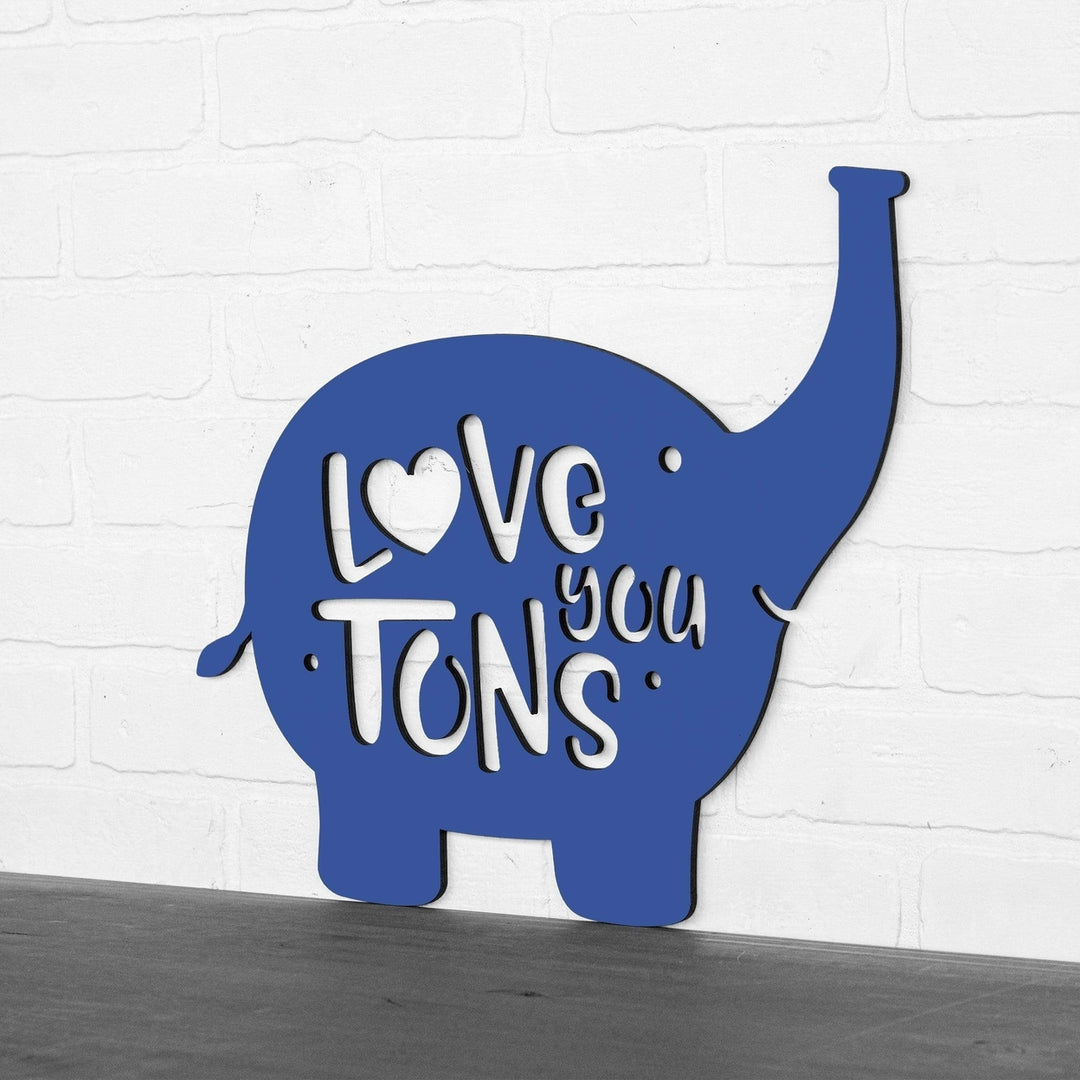 Spunky Fluff Love You Tons Decorative Wall Art Sign 15 Colors Image 9