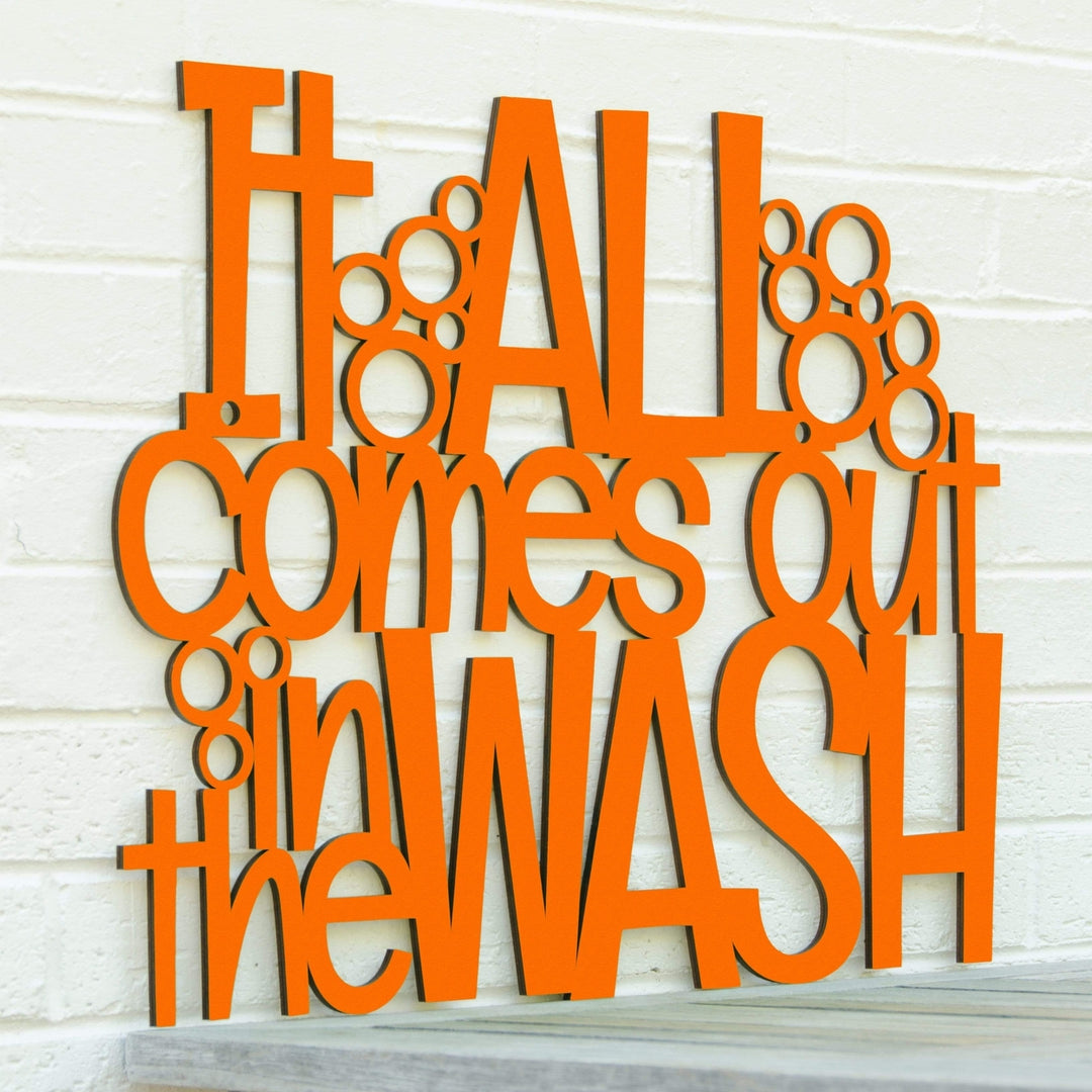 Spunky Fluff It All Comes Out In The Wash Decorative Wall Art Sign 15 Colors Image 3