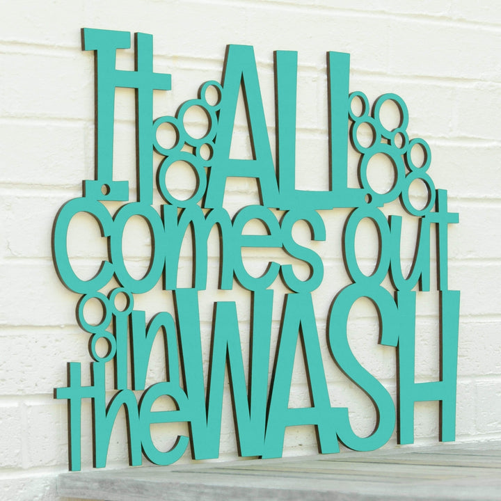 Spunky Fluff It All Comes Out In The Wash Decorative Wall Art Sign 15 Colors Image 10