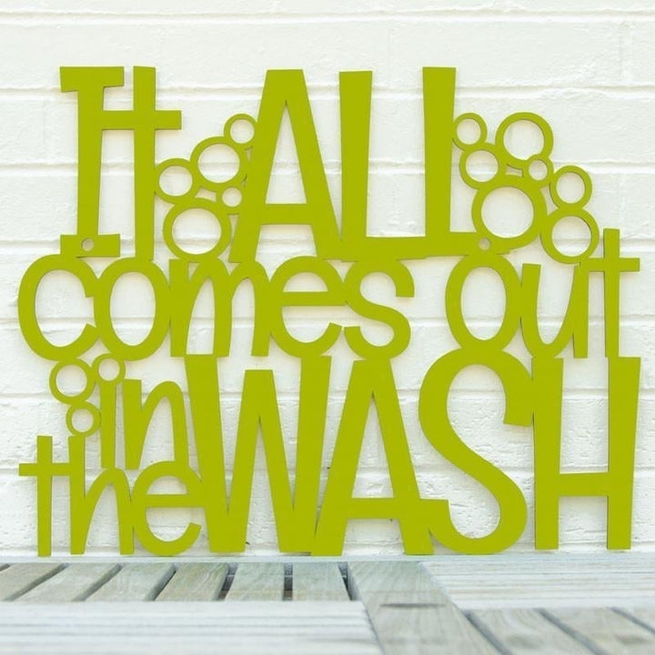 Spunky Fluff It All Comes Out In The Wash Decorative Wall Art Sign 15 Colors Image 12