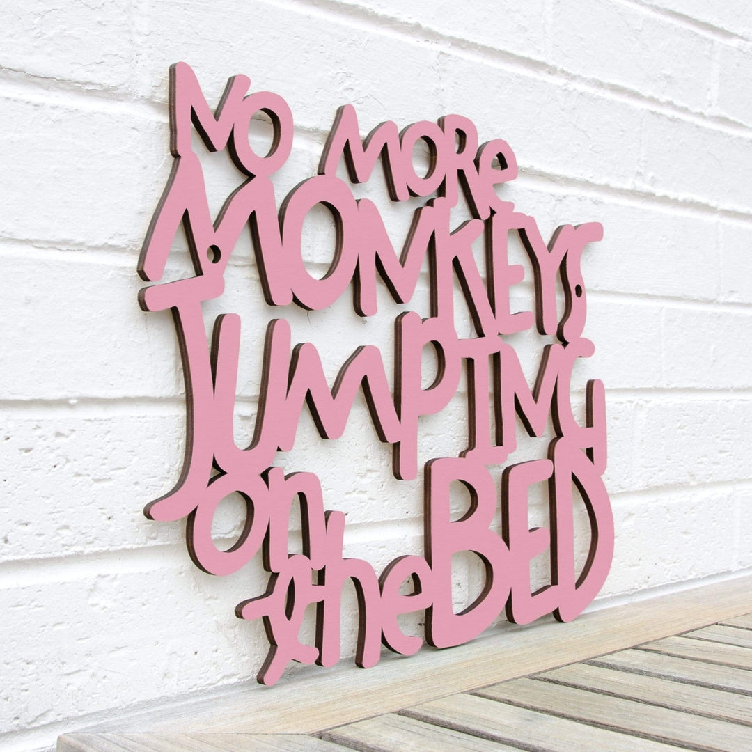 Spunky Fluff No More Monkeys Jumping on the Bed Decorative Wall Art 15 Colors Image 5