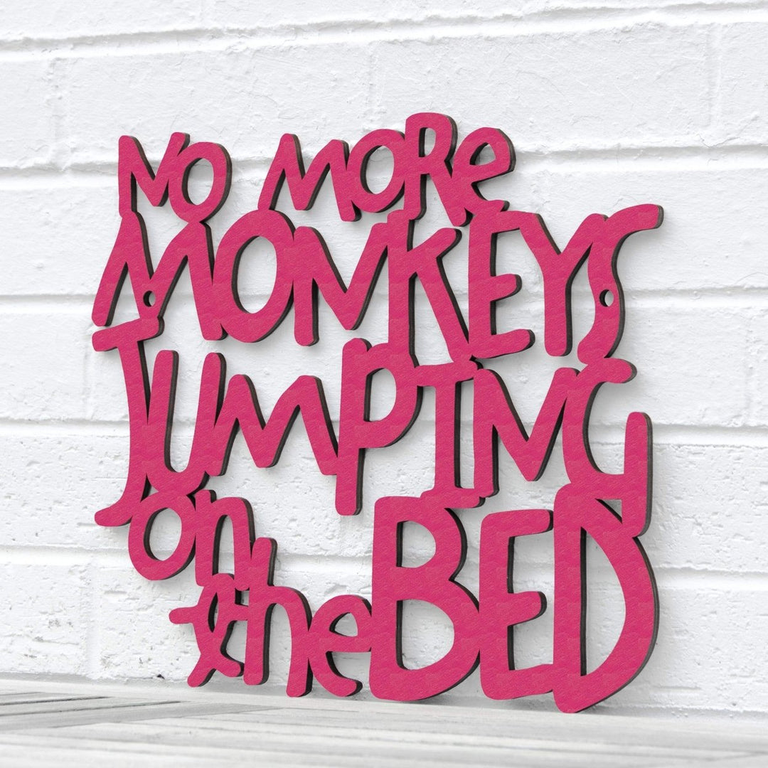 Spunky Fluff No More Monkeys Jumping on the Bed Decorative Wall Art 15 Colors Image 1