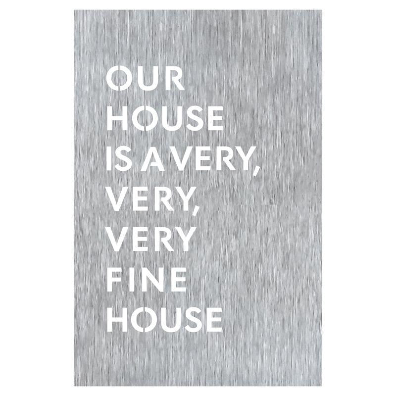 Prairie Dance Our House Is A Very Very Very Fine House Lyrics Wall Art 15 Colors Image 5