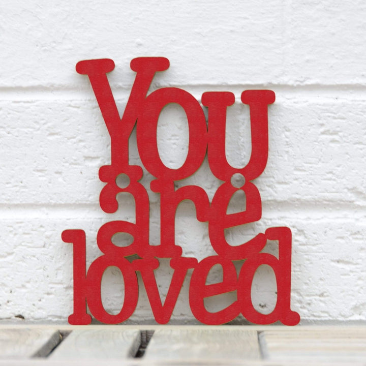 Spunky Fluff You are Loved Decorative Wall Art Sign 15 Colors Image 1