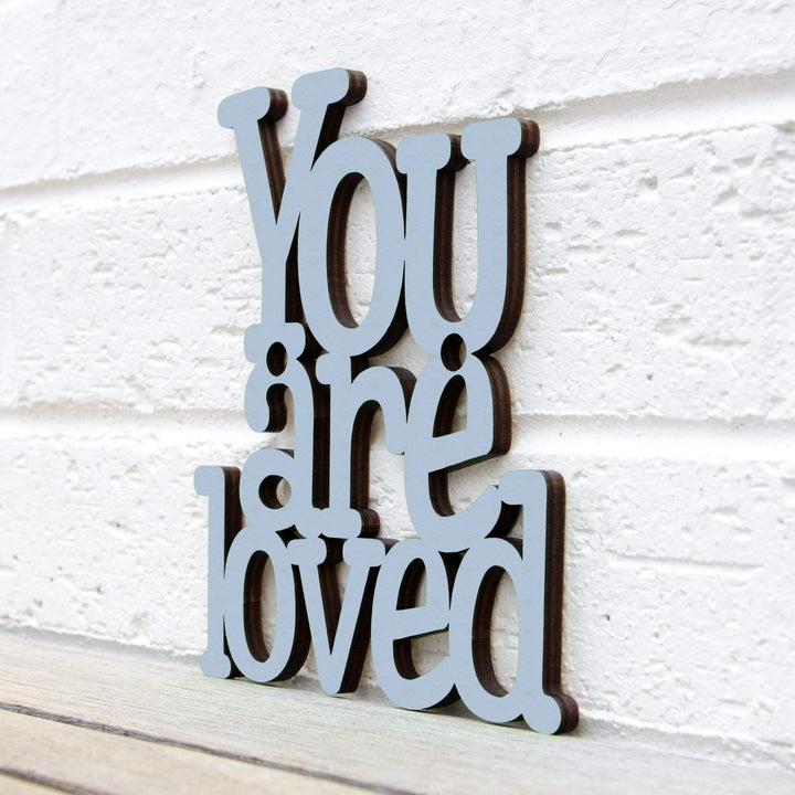 Spunky Fluff You are Loved Decorative Wall Art Sign 15 Colors Image 7