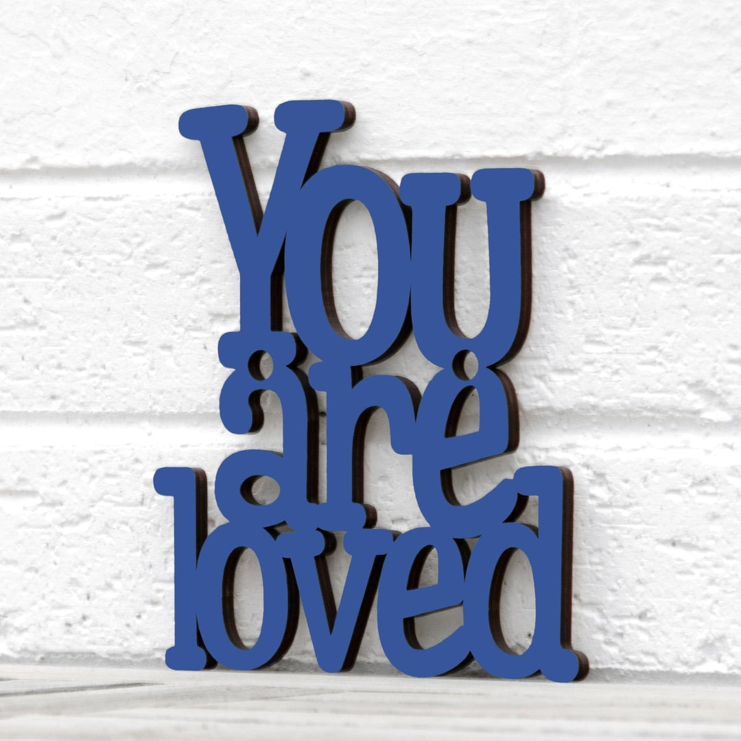 Spunky Fluff You are Loved Decorative Wall Art Sign 15 Colors Image 8