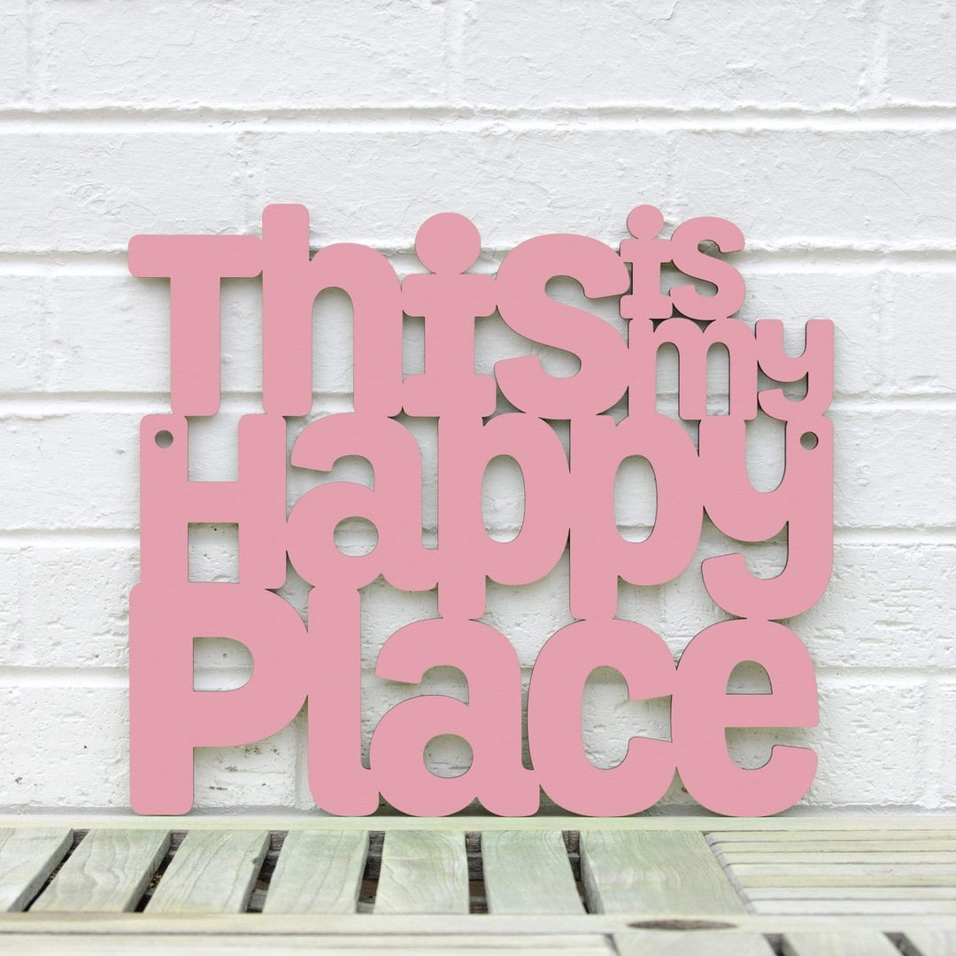 Spunky Fluff This is my Happy Place Decorative Wall Art Sign 15 Colors Image 5