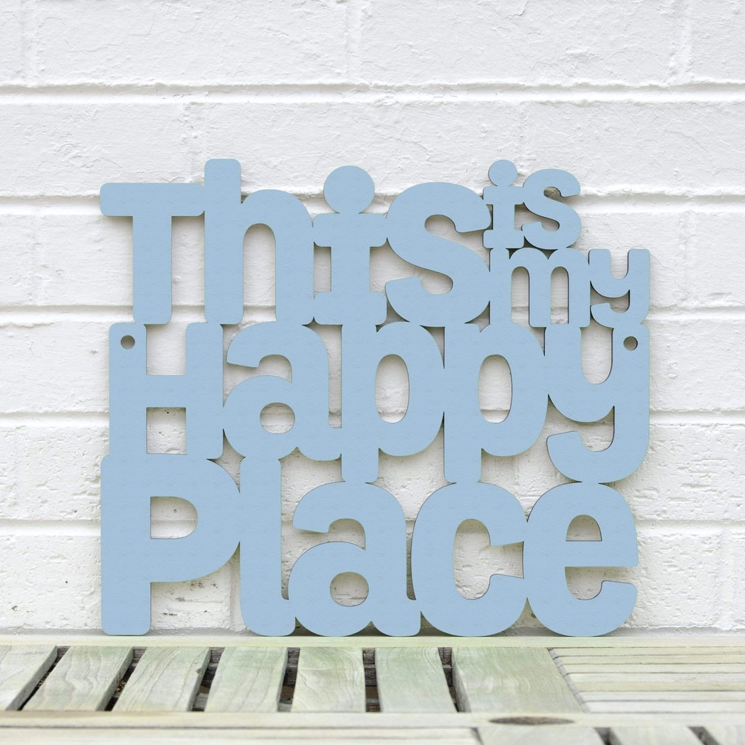 Spunky Fluff This is my Happy Place Decorative Wall Art Sign 15 Colors Image 7