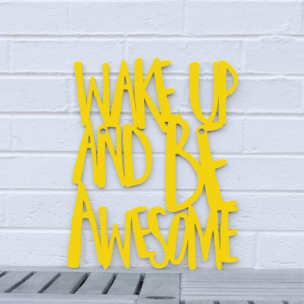 Spunky Fluff Wake Up and Be Awesome Decorative Wall Art Sign 15 Colors Image 2