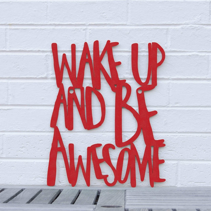 Spunky Fluff Wake Up and Be Awesome Decorative Wall Art Sign 15 Colors Image 4