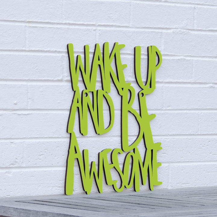 Spunky Fluff Wake Up and Be Awesome Decorative Wall Art Sign 15 Colors Image 12